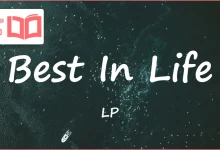 متن و ترجمه آهنگ Best In Life از LP