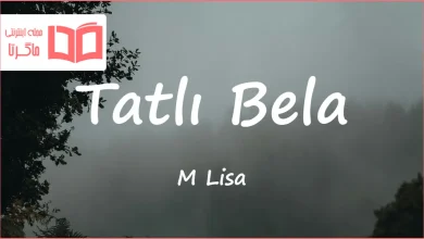 متن و ترجمه آهنگ Tatlı Bela از M Lisa