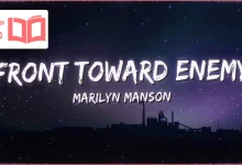 متن و ترجمه آهنگ Front Toward Enemy از Marilyn Manson