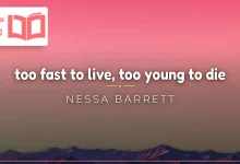 متن و ترجمه آهنگ Too Fast To Live Too Young To Die از Nessa Barrett
