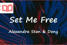 متن و ترجمه آهنگ Set Me Free از Alexandra Stan و Dony