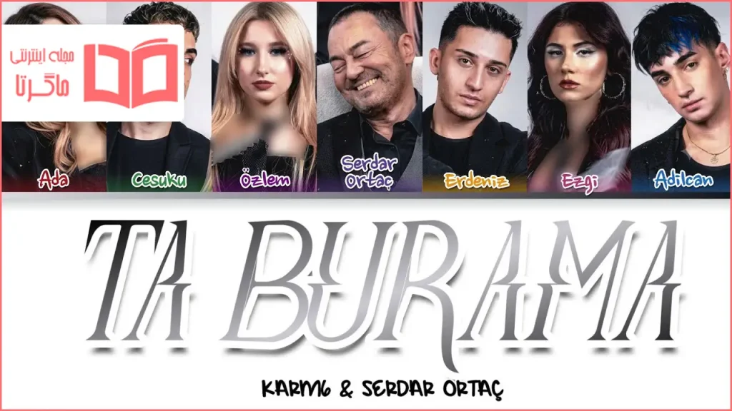 متن و ترجمه آهنگ Ta Burama از KARM6 و Serdar Ortaç