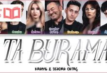 متن و ترجمه آهنگ Ta Burama از KARM6 و Serdar Ortaç