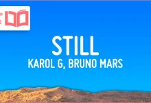 متن و ترجمه آهنگ Still از KAROL G و Bruno Mars