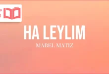 متن و ترجمه آهنگ Ha Leylim از Mabel Matiz