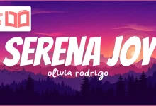 متن و ترجمه آهنگ serena joy از Olivia Rodrigo