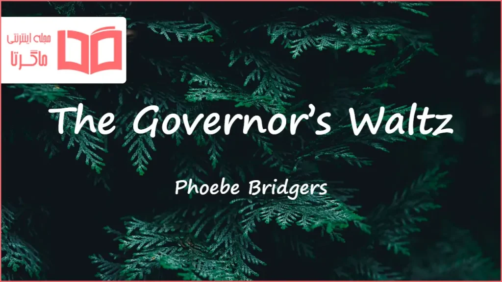 متن و ترجمه آهنگ The Governor’s Waltz از Phoebe Bridgers