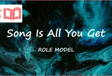 متن و ترجمه آهنگ Song Is All You Get از ROLE MODEL