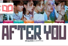 متن و ترجمه آهنگ After You از Stray Kids