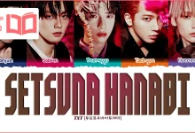 متن و ترجمه آهنگ Setsuna Hanabi از TXT