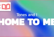 متن و ترجمه آهنگ Home to Me از Tones And I