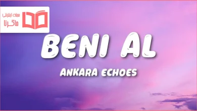 متن و ترجمه آهنگ Beni Al از Ankara Echoes