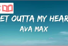 متن و ترجمه آهنگ Get Outta My Heart از Ava Max