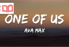 متن و ترجمه آهنگ One Of Us از Ava Max