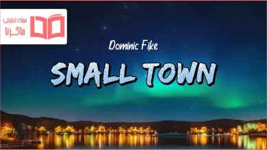 متن و ترجمه آهنگ Small Town از Dominic Fike