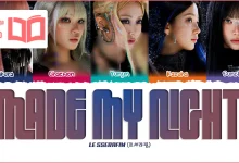 متن و ترجمه آهنگ Made My Night از LE SSERAFIM