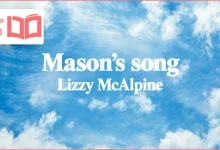 متن و ترجمه آهنگ Mason’s song از Lizzy McAlpine