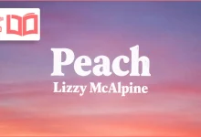 متن و ترجمه آهنگ Peach از Lizzy McAlpine