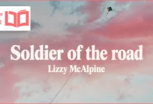 متن و ترجمه آهنگ Soldier of the road از Lizzy McAlpine و Fleet Foxes