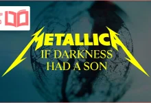 متن و ترجمه آهنگ If Darkness Had a Son از Metallica