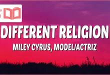 متن و ترجمه آهنگ Different Religion از Miley Cyrus