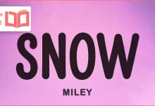 متن و ترجمه آهنگ Snow از Miley Cyrus