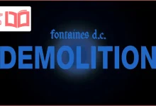 متن و ترجمه آهنگ Demolition از Fontaines D.C