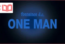 متن و ترجمه آهنگ One Man از Fontaines D.C