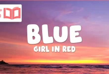متن و ترجمه آهنگ blue از girl in red