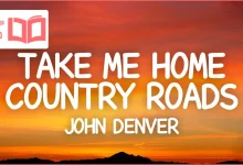 متن و ترجمه آهنگ Take Me Home, Country Roads از John Denver