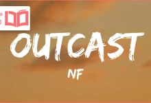 متن و ترجمه آهنگ Outcast از NF