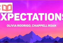 متن و ترجمه آهنگ expectations از Olivia Rodrigo و Chappell Roan