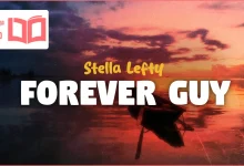 متن و ترجمه آهنگ Forever Guy از STELLA LEFTY